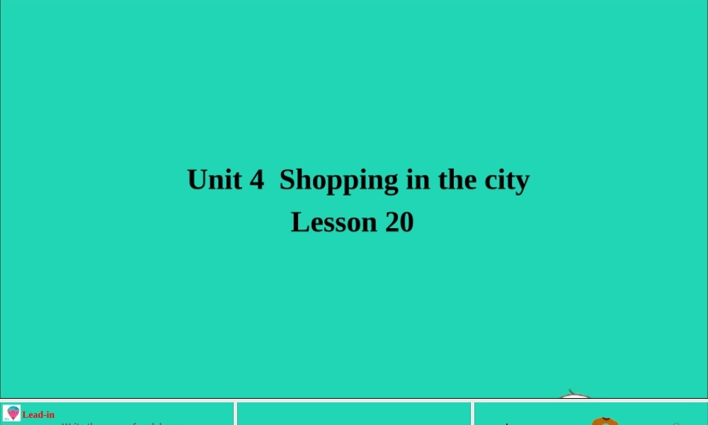 四年级英语上册 Unit 4 Shopping in the City Lesson 20 At the Shop课件+素材 冀教版（三起）