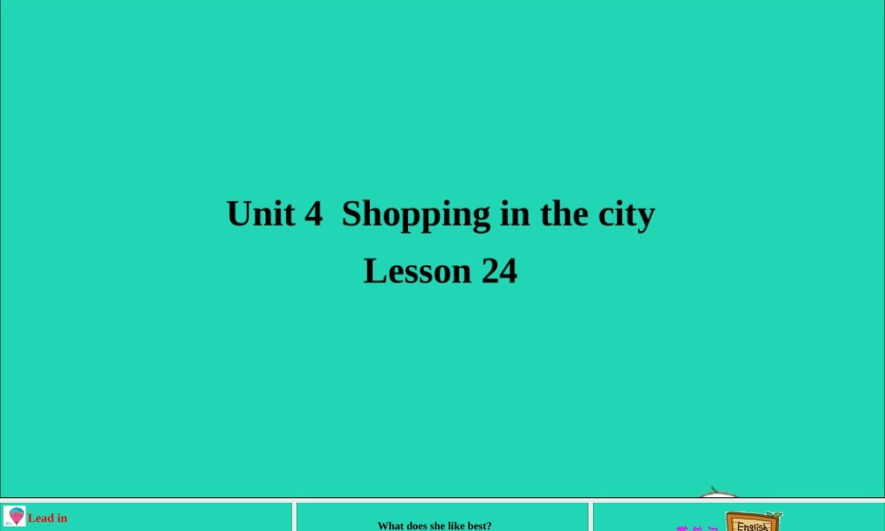 四年级英语上册 Unit 4 Shopping in the City Lesson 24 Etta's Teddy Bear课件+素材 冀教版（三起）