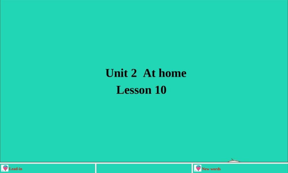 四年级英语上册 Unit 2 At Home Lesson 10 Brush and wash课件+素材 冀教版（三起）