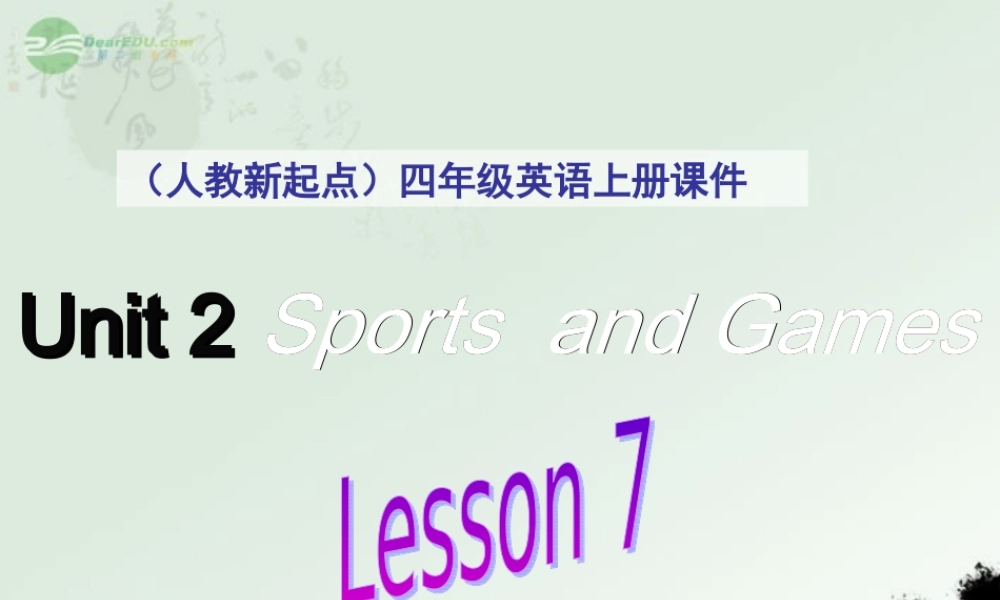 四年级英语上册 Unit 2 Lesson 7(1)课件 人教新起点