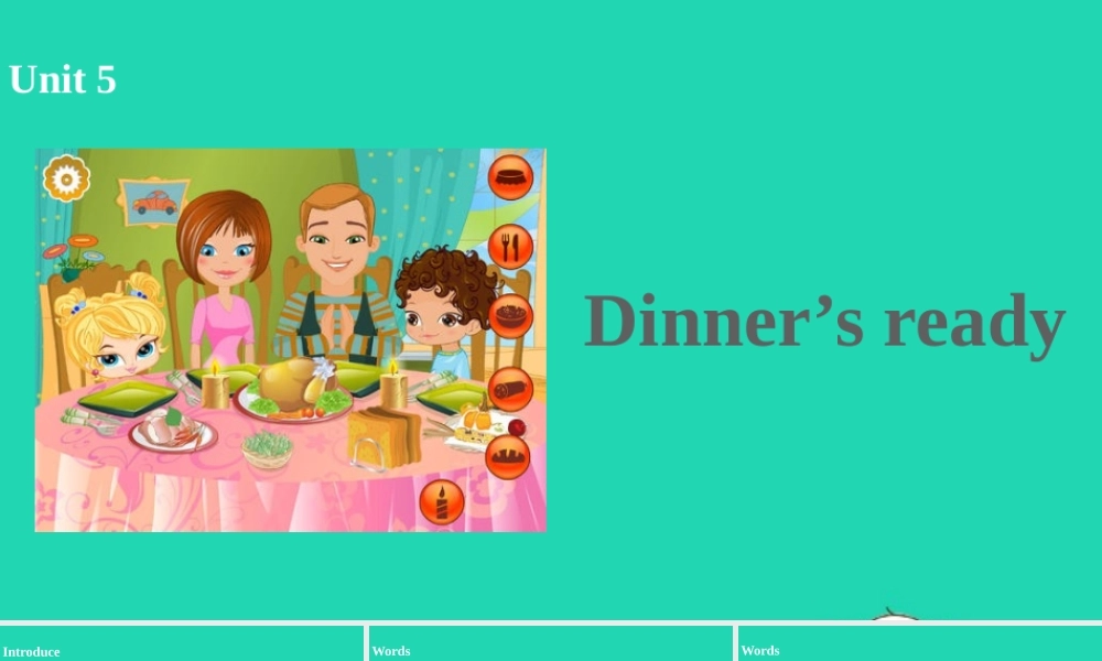 四年级英语上册 Unit 5 Dinner is ready（第1课时）课件 人教PEP版-人教PE级上册英语课件