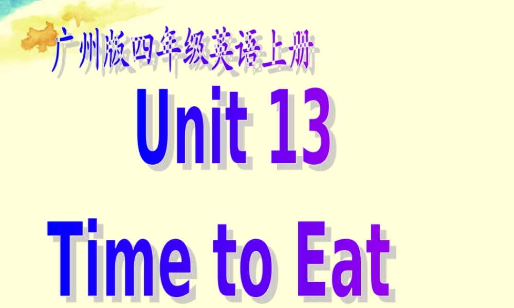 四年级英语上册 Module5 Unit13(2)课件 广州版