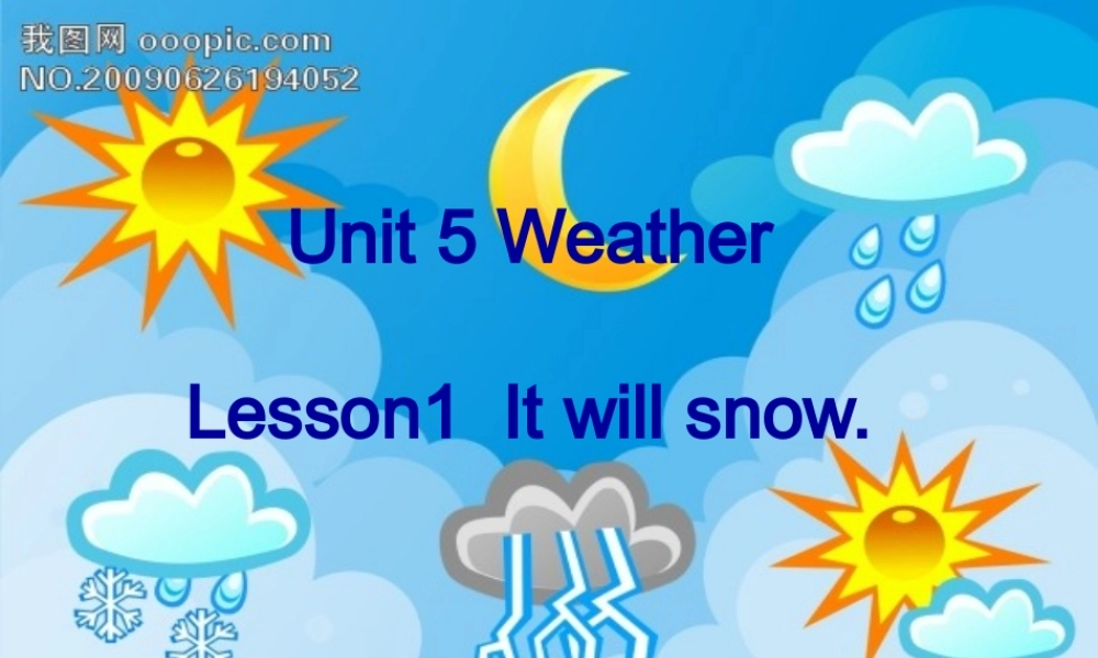 四年级英语上册 Unit 5 Lesson 1 It’s sunny课件 鲁科版-鲁科版小学四年级上册英语课件