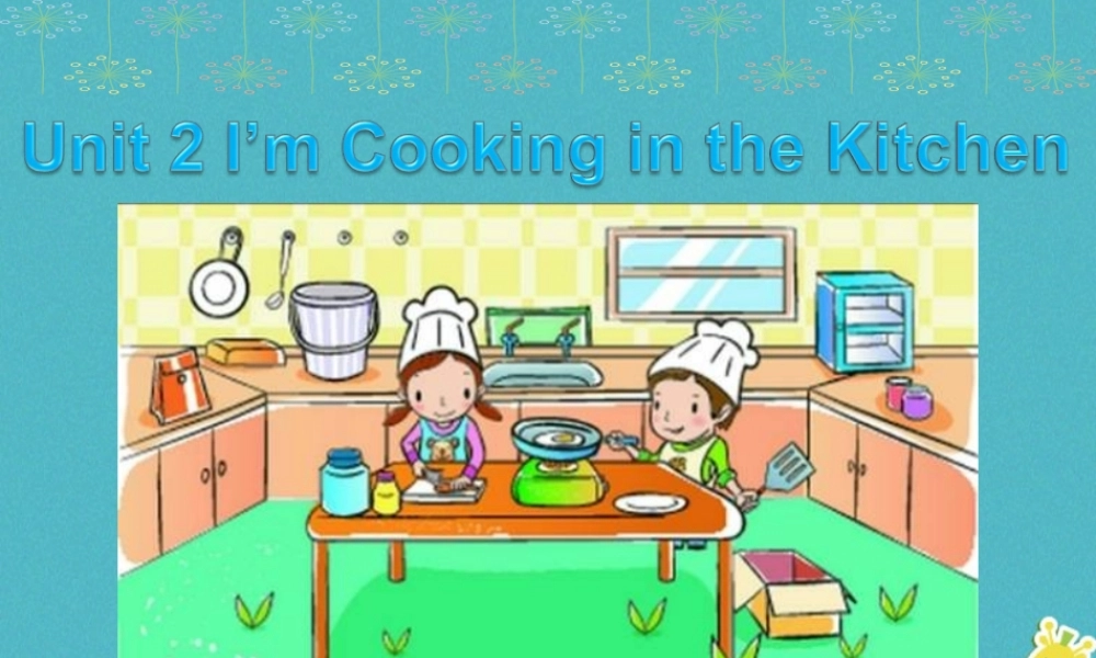 四年级英语下册 Unit 2 I'm Cooking in the Kitchen课件5 陕旅版-陕旅版小学四年级下册英语课件