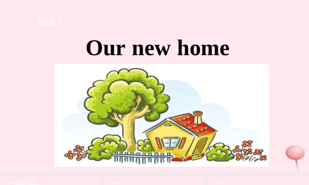 四年级英语上册 Unit 5 Our new home课件2 （新版）牛津版-（新版）牛津版小学四年级上册英语课件