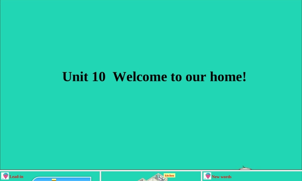 四年级英语上册 Unit 10 Welcome to our home课件+素材 湘少版