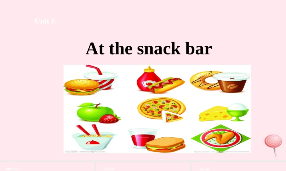 四年级英语上册 Unit 6 At the snack bar课件1 （新版）牛津版-（新版）牛津版小学四年级上册英语课件