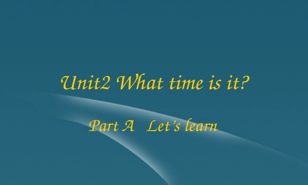 四年级英语下册 Unit 2(15)课件 人教PEP