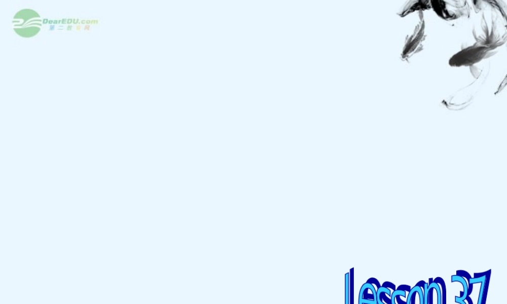 四年级英语上册 Unit 7 lesson 37课件 人教新起点