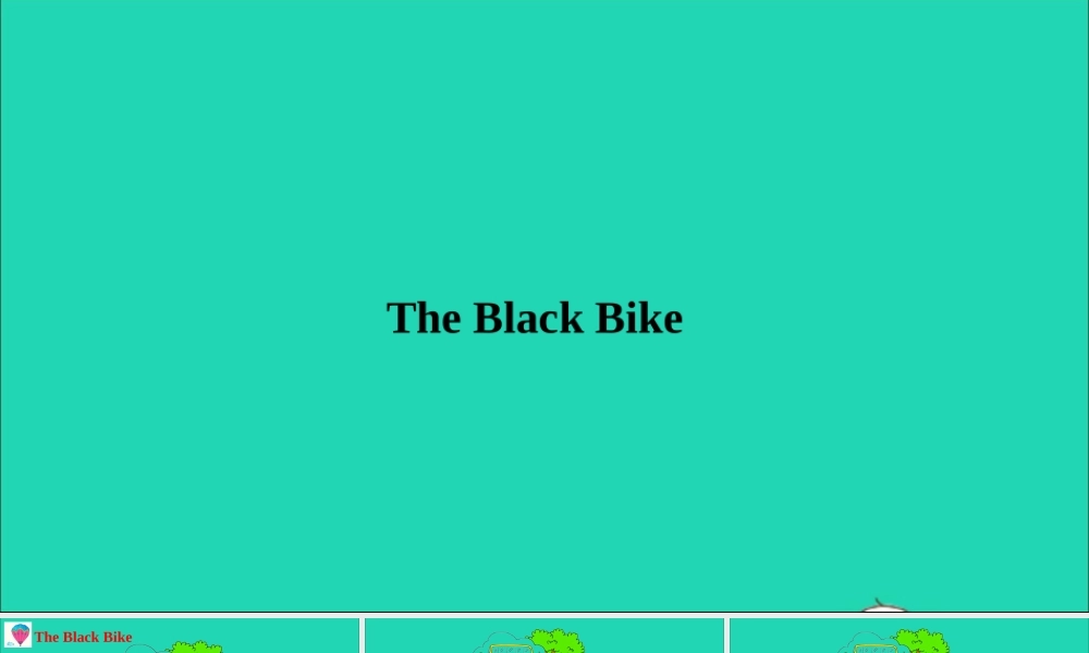 四年级英语上册 Stories（The Black Bike）课件+素材 冀教版（三起）
