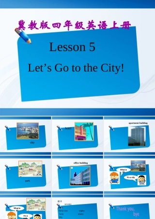 四年级英语上册 Unit 1 Lesson 5 Let’s Go to the City(课件 冀教版