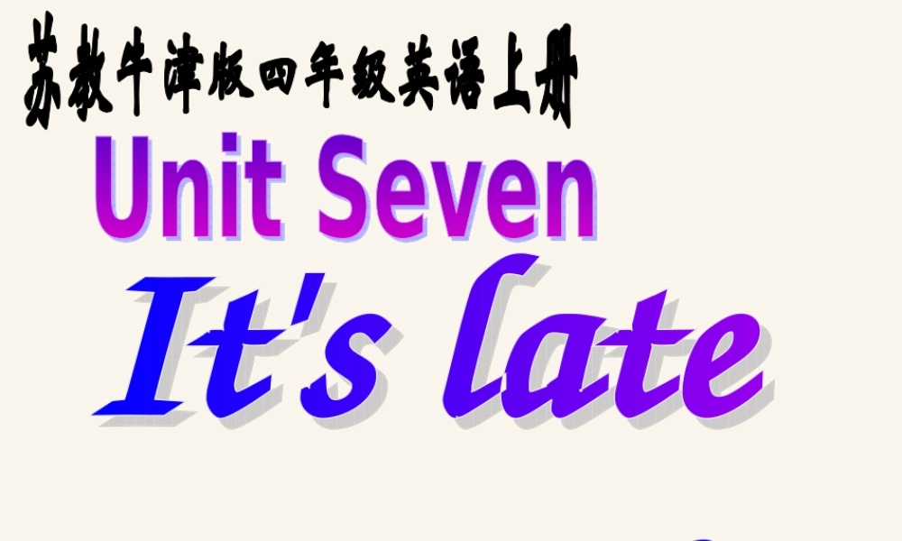 四年级英语上册 Unit 7(18)课件 苏教牛津版