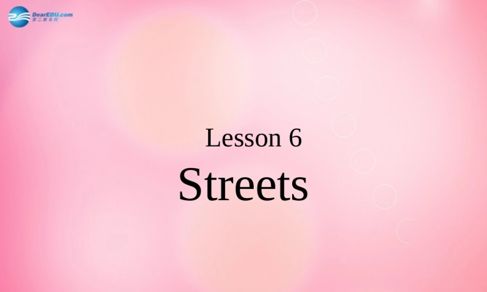 四年级英语上册 Unit 1 Let's Go lessson6 Streets课件 冀教版（三起）-冀教版小学四年级上册英语课件