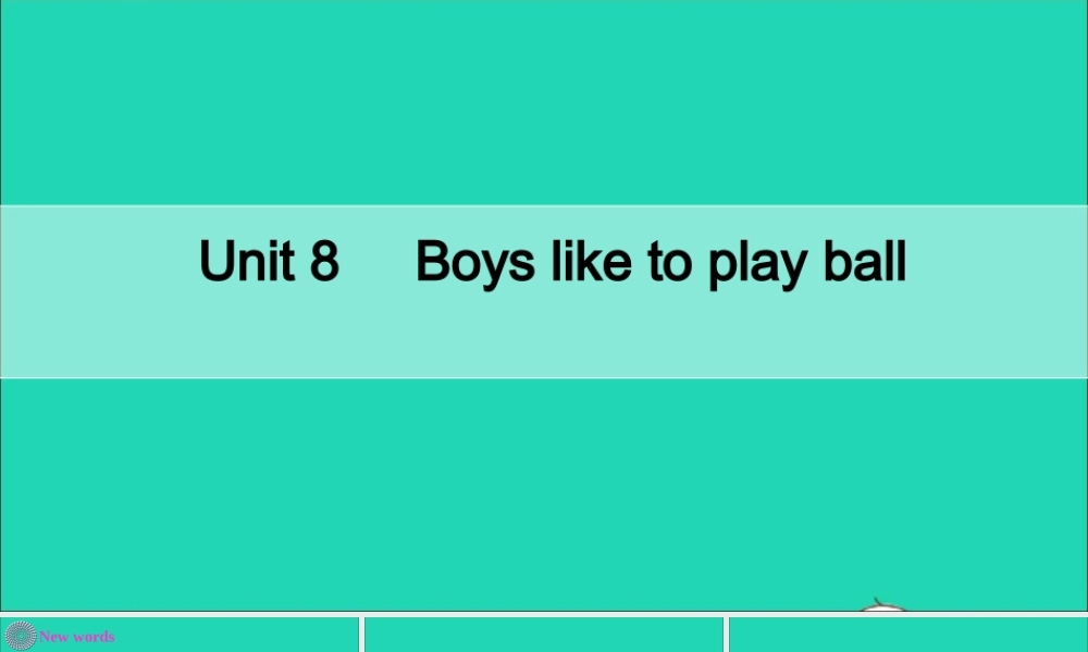 四年级英语上册 Unit 8 Boys Like to Play Ball Part A课件+素材 陕旅版（三起）