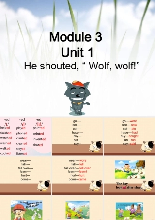 四年级英语下册 Module 3 unit 1 he shouted wolf wolf课件2 外研版（一起）-外研版小学四年级下册英语课件