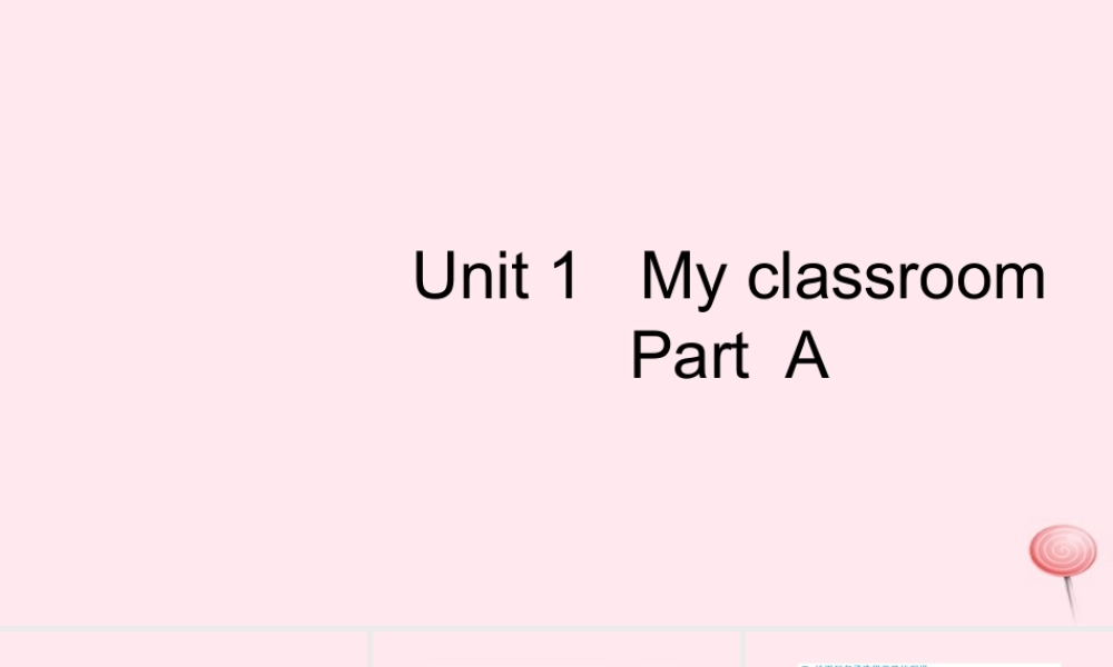 四年级英语上册 Unit 1 My classroom Part A习题课件2 人教PEP版-人教PEP小学四年级上册英语课件