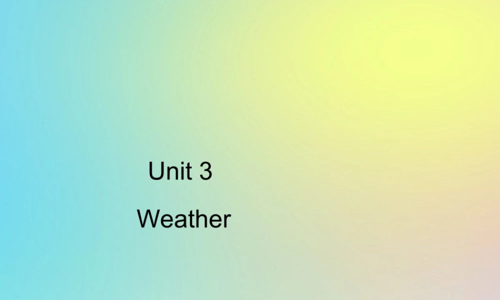 四年级英语下册 Unit 3 Weather Part B 周末自主作业习题课件 人教PEP版-人教PEP小学四年级下册英语课件