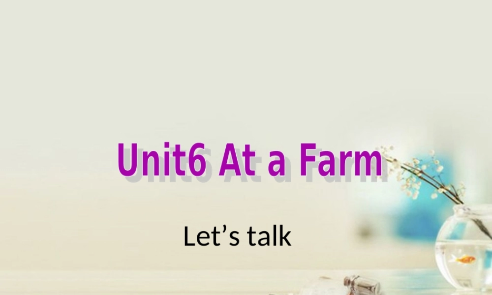 四年级英语下册 Unit 6(32)课件 人教PEP