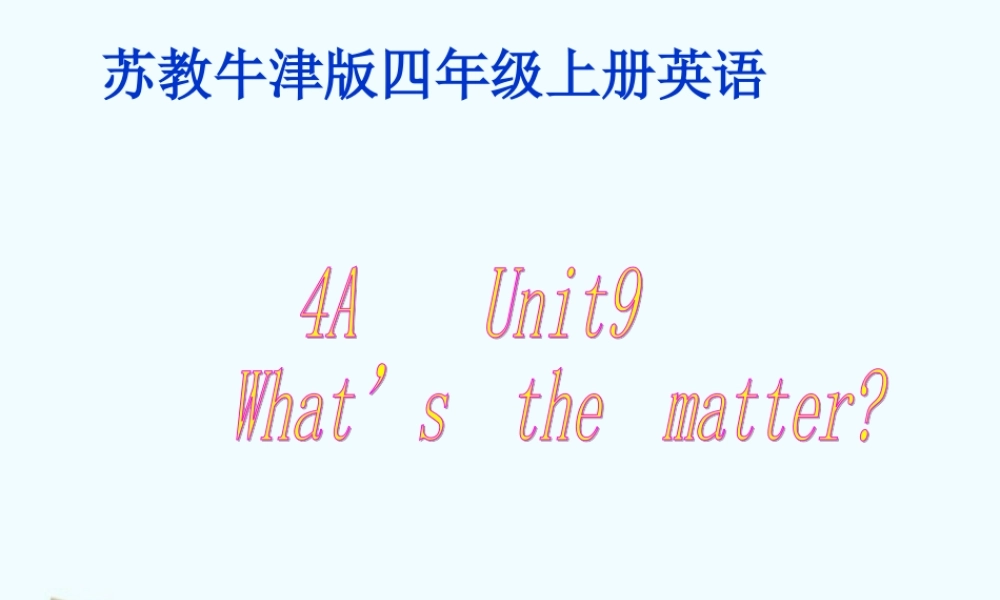 四年级英语上册 Unit 9(3)课件 苏教牛津版