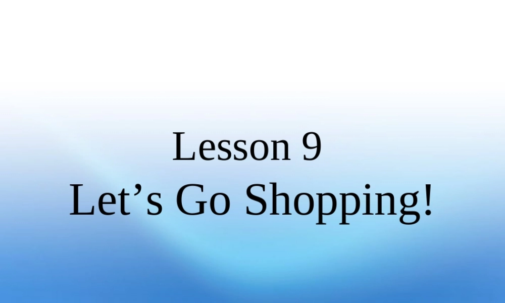 四年级英语上册 unit2 lesson9Let's go shopping课件 冀教版