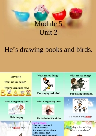 四年级英语下册 Module 5 unit 2 he's drawing books and birds课件2 外研版（一起）-外研版小学四年级下册英语课件