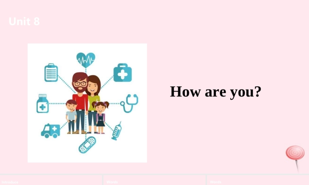 四年级英语下册 Unit 8 How are you课件1 （新版）牛津版-（新版）牛津版小学四年级下册英语课件