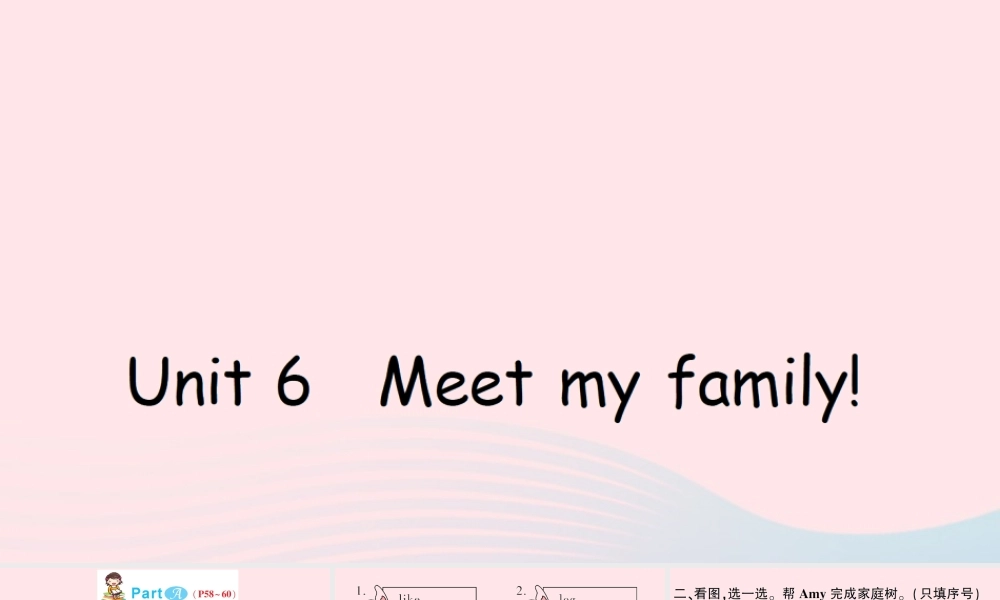 四年级英语上册 Unit 6 Meet my family作业课件 人教PEP-人教PEP小学四年级上册英语课件