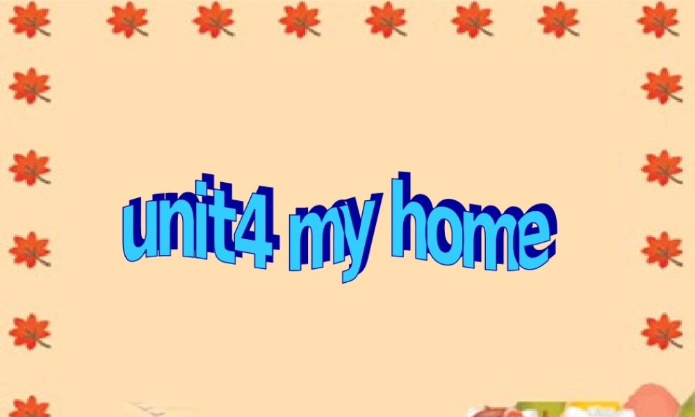 四年级英语上册 Unit4(30)课件 人教PEP