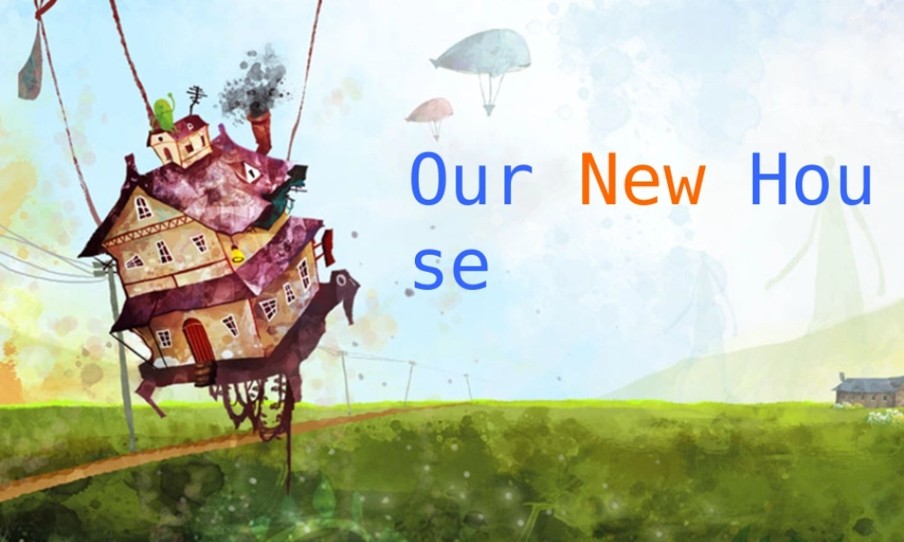四年级英语下册 Unit1 Our New House课件 陕旅版-陕旅版小学四年级下册英语课件