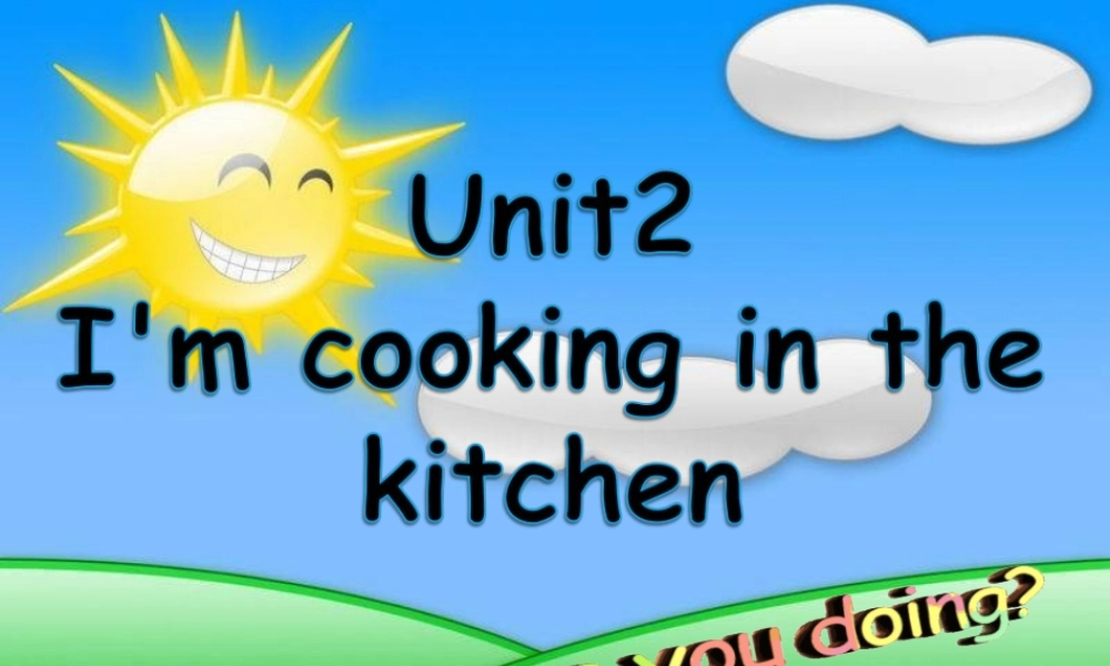 四年级英语下册 Unit2 I'm Cooking in the Kitchen课件 陕旅版-陕旅版小学四年级下册英语课件