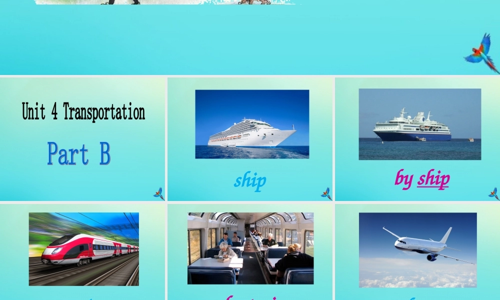 四年级英语下册 Unit 4 Transportation Part B课件2 闽教版（三起）-闽教版小学四年级下册英语课件