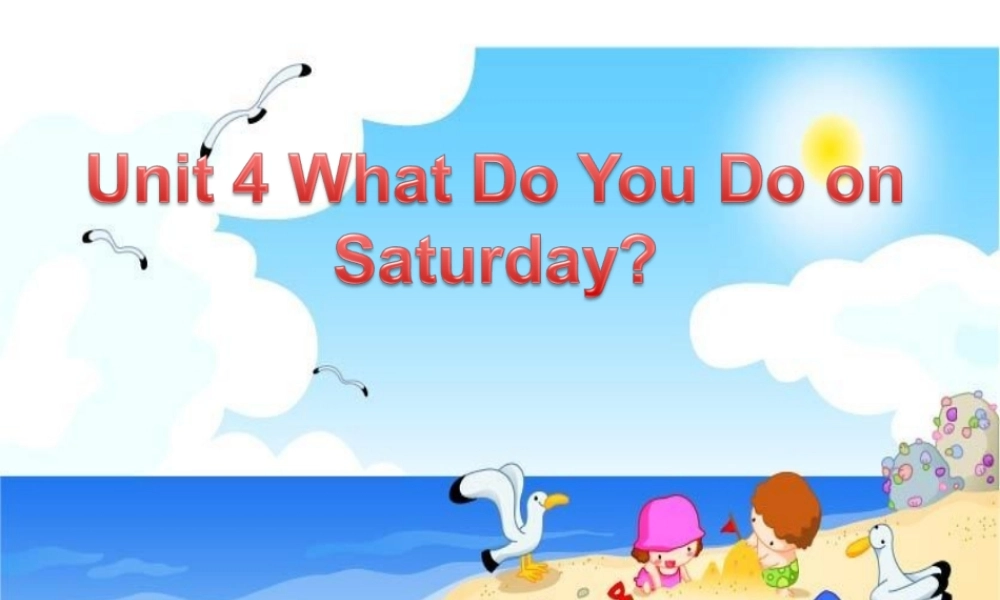 四年级英语下册 Unit 4 What do you do on Saturday partb课件 陕旅版-陕旅版小学四年级下册英语课件