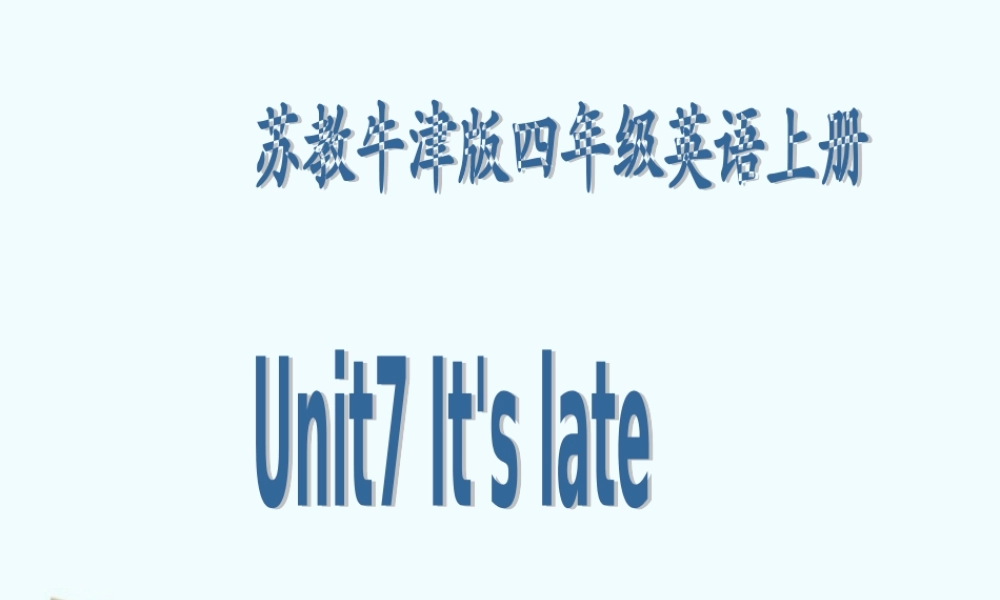 四年级英语上册 Unit7 period 4课件 苏教牛津版