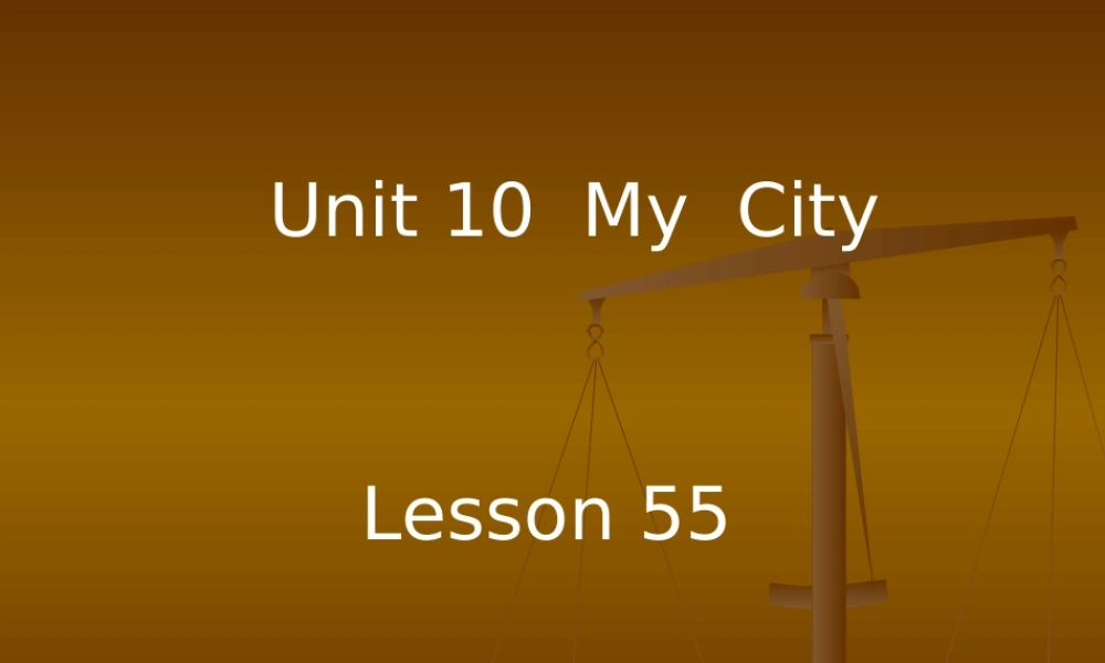 四年级英语下册 unit10 lesson55课件 人教新起点版