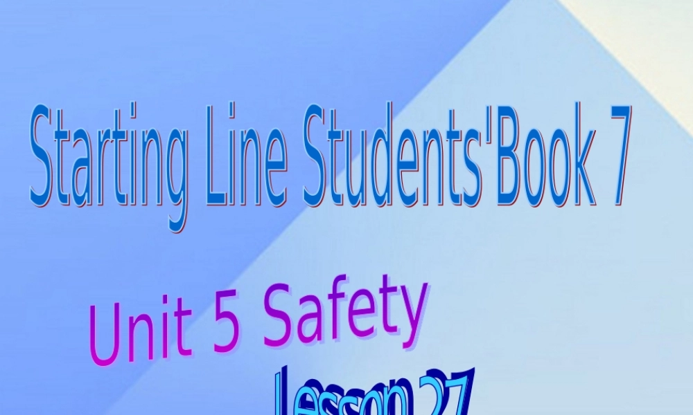 四年级英语上册《Unit 5 safety》（Lesson 27）课件 人教新起点-人教新起点小学四年级上册英语课件