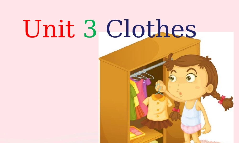 春三年级英语下册 Unit 3 Clothes课件1 剑桥版-人教版小学三年级下册英语课件