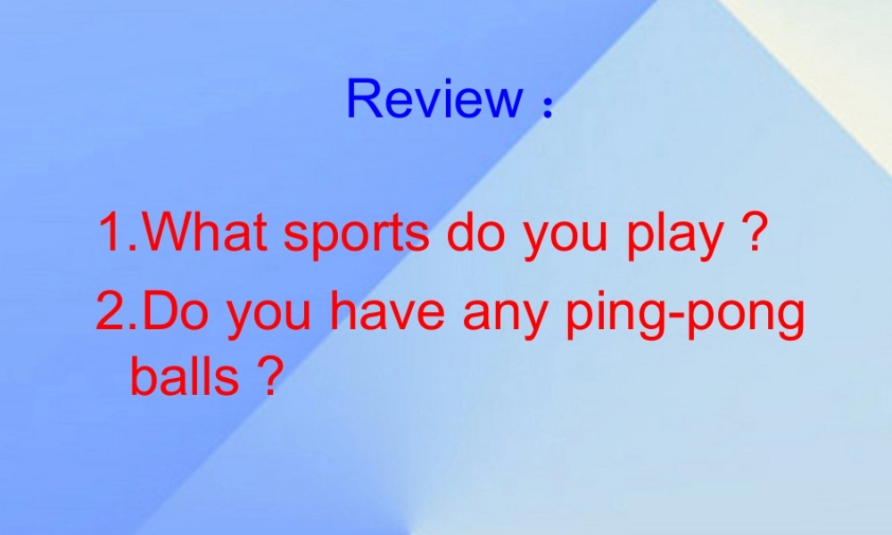 春六年级英语下册 Lesson 2《At the sports shop》课件4 （新版）冀教版（三起）-（新版）冀教版小学六年级下册英语课件