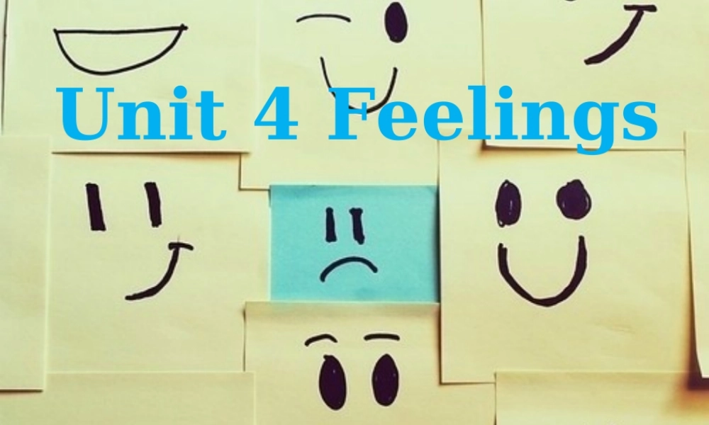 春三年级英语下册 Unit 4 Feelings课件1 剑桥版-人教版小学三年级下册英语课件