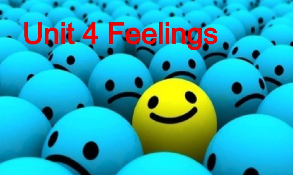 春三年级英语下册 Unit 4 Feelings课件2 剑桥版-人教版小学三年级下册英语课件