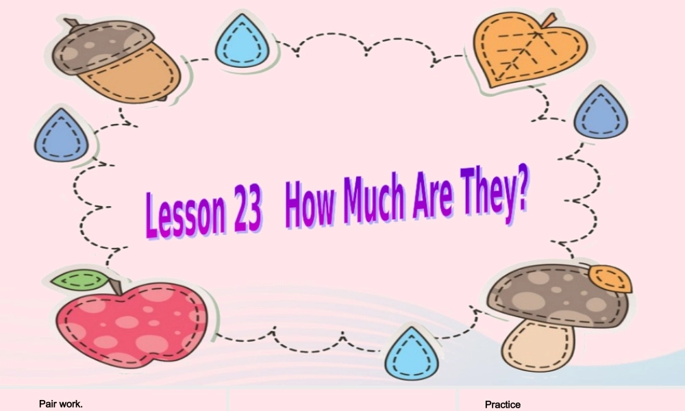 春三年级英语下册 Unit 4 Food and Restaurants Lesson 23 How Much Are They课件 冀教版（三起）-冀教版小学三年级下册英语课件