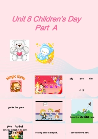 春三年级英语下册 Unit 8 Children's Day课件2 闽教版（三起）-闽教版小学三年级下册英语课件