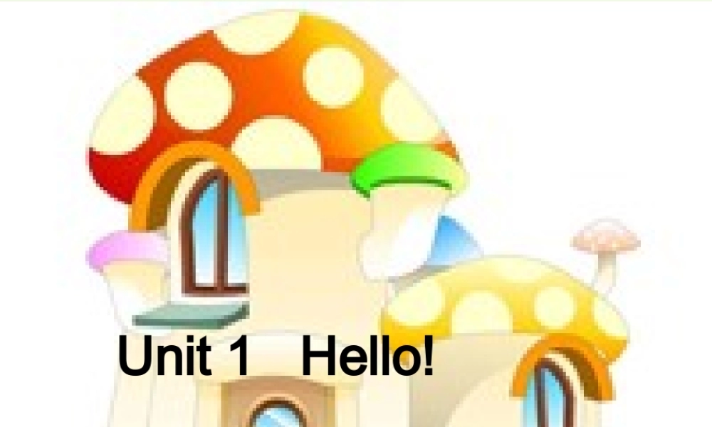 秋三年级英语上册 Unit 1 Hello课件2 广东版开心-广东版小学三年级上册英语课件