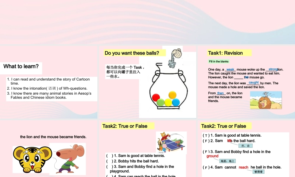 春六年级英语下册 Unit 1 The lion and the mouse（Sound time Culture time Cartoon time）课件 （新版）牛津译林版-牛津版小学六年级下册英语课件