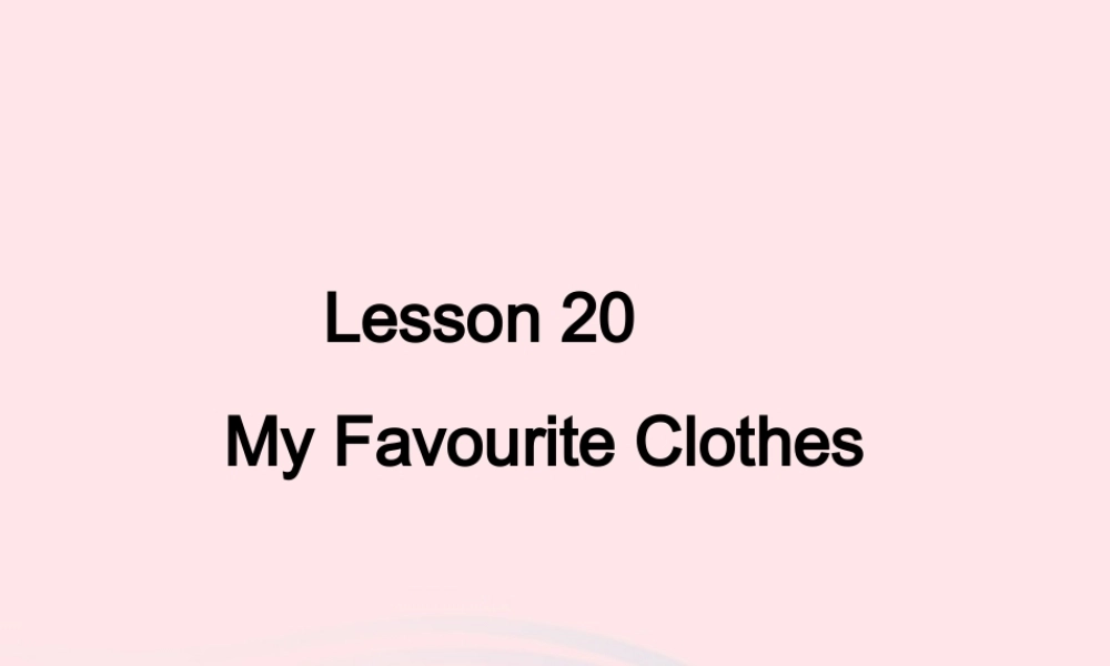 春四年级英语下册 Unit 4 My Favourites Lesson 19 My Favourite Colours课件1 冀教版（三起）-冀教版小学四年级下册英语课件