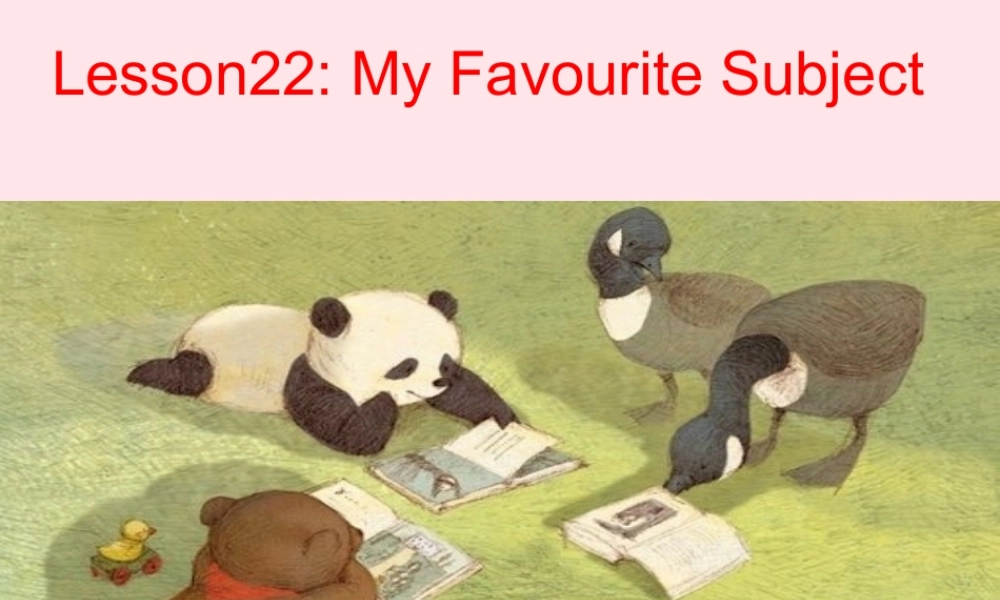 春四年级英语下册 Unit 4 My Favourites Lesson 22 My Favourite Subject课件 冀教版（三起）-冀教版小学四年级下册英语课件
