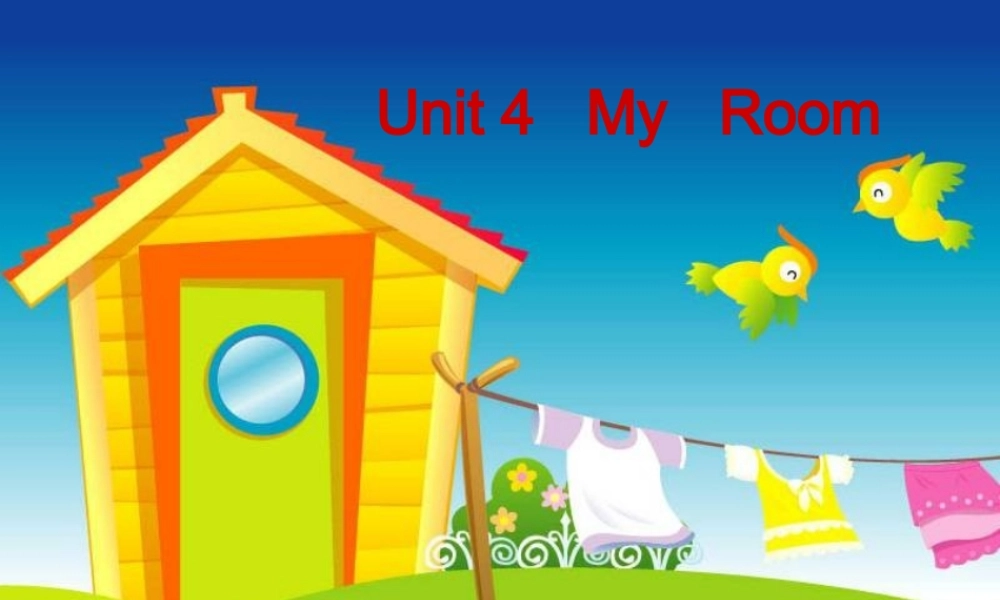 春四年级英语下册 Unit 4 My room课件3 剑桥版-人教版小学四年级下册英语课件