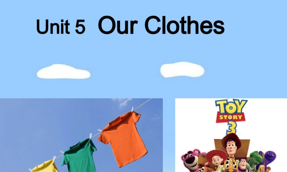 春四年级英语下册 Unit 5《Our Clothes》课件3 广东版开心-广东版小学四年级下册英语课件