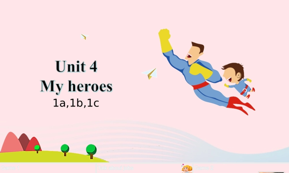 春六年级英语下册 Unit 4 My heroes课件1 剑桥版-人教版小学六年级下册英语课件