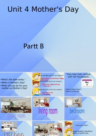 春六年级英语下册 Unit 4《Mother’s day》（Part B）课件1 （新版）闽教版-闽教版小学六年级下册英语课件