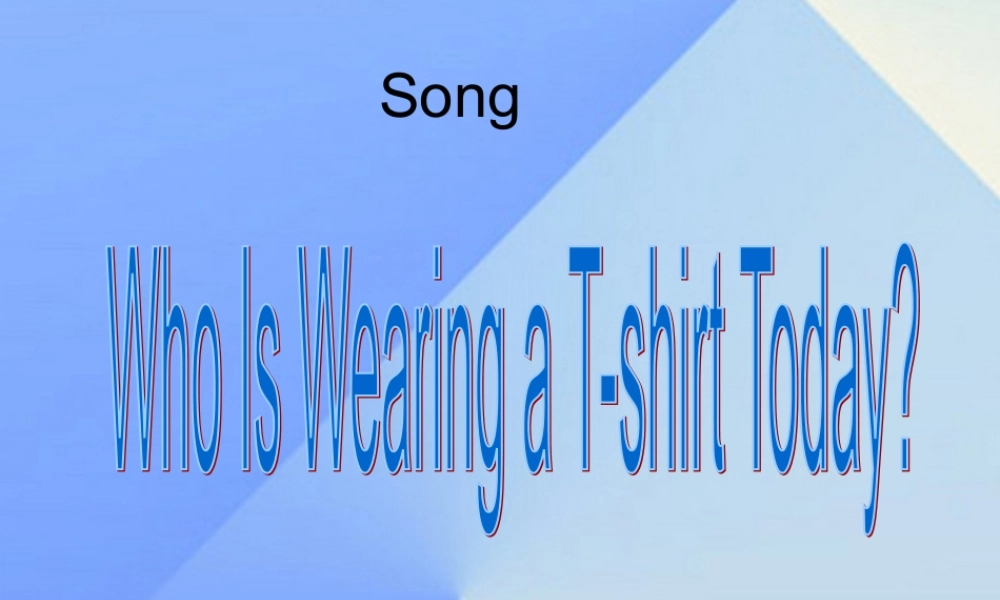 秋六年级英语上册 Unit 4《Buying New Clothes》（Part A）课件1 （新版）闽教版-闽教版小学六年级上册英语课件